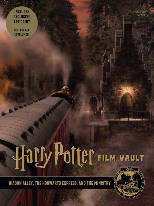Title details for Diagon Alley, the Hogwarts Express, and the Ministry by Insight Editions - Available